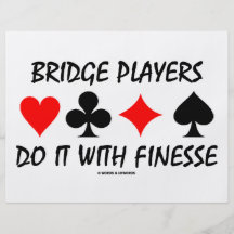 Bridge Players Do It With Finesse (Bridge Humor) Full Color Flyer