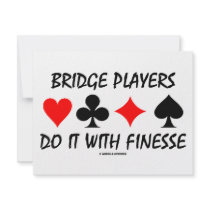 Bridge Players Do It With Finesse (Bridge Humor) Invites