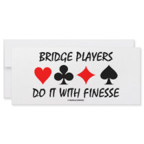 Bridge Players Do It With Finesse (Bridge Humor) rack cards by wordsunwords Bridge Players Do It With Finesse (Bridge Humor) rack cards