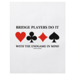 Bridge Players Do It With The Endgame In Mind Flyers