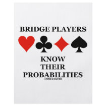 Bridge Players Know Their Probabilities Personalized Flyer