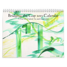 Bridging the Gap 2013 Calendar