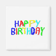 Bright and Colorful. Happy Birthday. Refrigerator Magnets