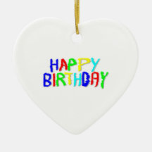 Bright and Colorful. Happy Birthday. Christmas Ornaments