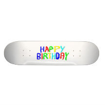 Bright and Colorful. Happy Birthday. Skate Board Decks