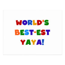 Bright Colors World's Best-est Yaya Gifts Postcard