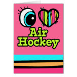 Bright Eye Heart I Love Air Hockey Greeting Card