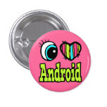 Bright Eye Heart I Love Android Pins