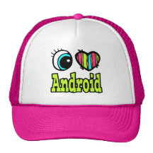 Bright Eye Heart I Love Android Trucker Hats