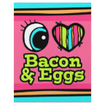 Bright Eye Heart I Love Bacon and Eggs flyers
