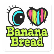 Bright Eye Heart I Love Banana Bread Sticker
