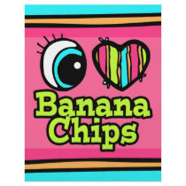 Bright Eye Heart I Love Banana Chips Flyers