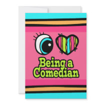 Bright Eye Heart I Love Being a Comedian Personalized Invitations