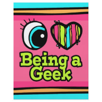 Bright Eye Heart I Love Being a Geek Full Color Flyer