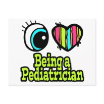 Bright Eye Heart I Love Being a Pediatrician Post Cards