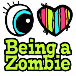 Bright Eye Heart I Love Being a Zombie Photo Sculptures