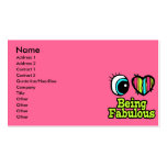 Bright Eye Heart I Love Being Fabulous Business Cards