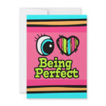 Bright Eye Heart I Love Being Perfect Invitation