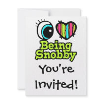 Bright Eye Heart I Love Being Snobby Invitation