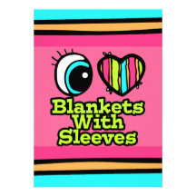 Bright Eye Heart I Love Blankets With Sleeves Custom Announcements