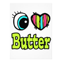 Bright Eye Heart I Love Butter Announcements