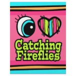 Bright Eye Heart I Love Catching Fireflies flyers