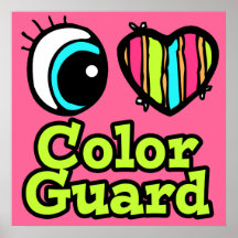 Bright Eye Heart I Love Color Guard Posters
