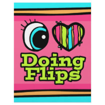 Bright Eye Heart I Love Doing Flips Flyers