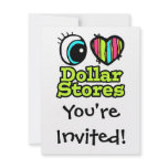 Bright Eye Heart I Love Dollar Stores Custom Invites