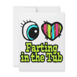 Bright Eye Heart I Love Farting in the Tub Invitation