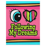 Bright Eye Heart I Love Following My Dreams flyers