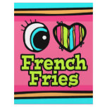 Bright Eye Heart I Love French Fries flyers
