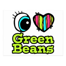 Bright Eye Heart I Love Green Beans Post Cards