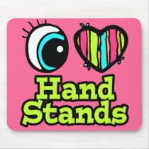 Bright Eye Heart I Love Hand Stands Mousepads