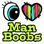 Bright Eye Heart I Love Man Boobs Cut Outs
