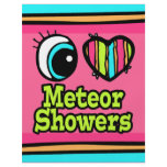 Bright Eye Heart I Love Meteor Showers flyers