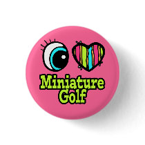 Bright Eye Heart I Love Miniature Golf Pinback Button