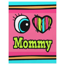 Bright Eye Heart I Love Mommy Full Color Flyer