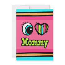Bright Eye Heart I Love Mommy Personalized Invites