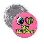 Bright Eye Heart I Love My Braces buttons