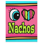 Bright Eye Heart I Love Nachos flyers