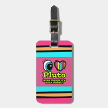 Bright Eye Heart I Love Pluto not planet Travel Bag Tag