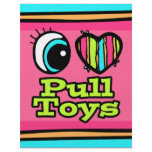 Bright Eye Heart I Love Pull Toys flyers