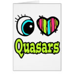 Bright Eye Heart I Love Quasars cards