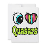 Bright Eye Heart I Love Quasars Custom Announcements