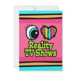 Bright Eye Heart I Love Reality TV Shows Invitation