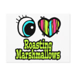 Bright Eye Heart I Love Roasting Marshmallows postcards
