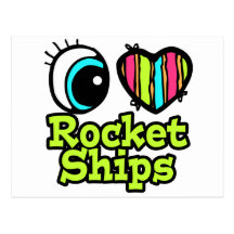 Bright Eye Heart I Love Rocket Ships Postcard