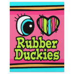 Bright Eye Heart I Love Ruber Duckies flyers