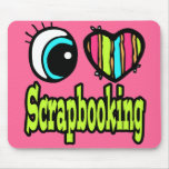 Bright Eye Heart I Love Scrapbooking Mouse Pad